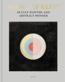 Hilma af Klint: Occult Painter and Abstract Pioneer | Ake Fant