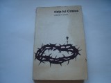 Viata lui Cristos - Everett F. Harrison