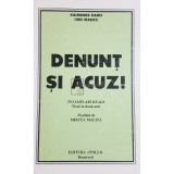 Kaimenos Kanis - Denunt si acuz (Editia: 1997)