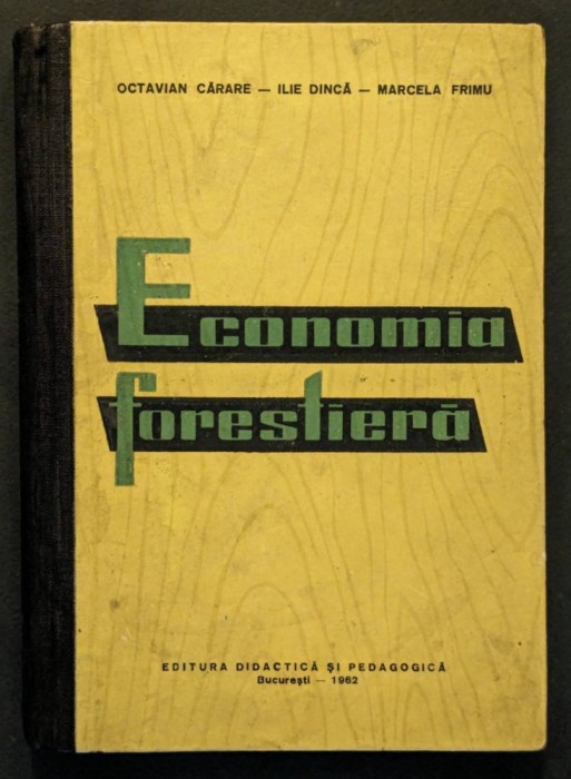 silvicultura ECONOMIE PLANIFICARE si LEGISLATIE FORESTIERA manual silvic 340 pag