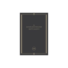 The Lexham English Septuagint: A New Translation