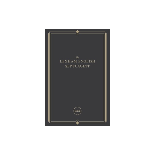 The Lexham English Septuagint: A New Translation