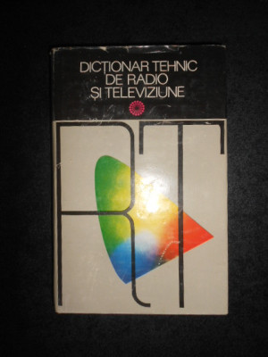 NICOLAE STANCIU - DICTIONAR DE RADIO SI TELEVIZIUNE (1975, editie cartonata) foto