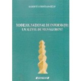 Modelul national de informatii: un altfel de management