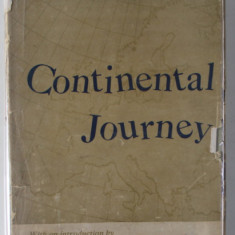 CONTINENTAL JOURNEY by LEO A . LERNER , 1947 , DEDICATIE *