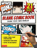 Blank Comic Book: Draw Your Own Manga! Sketchbook Journal Notebook (with 21 Different Templates and Flexible Trace &amp; Paste Speech Balloo