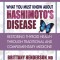 What You Must Know about Hashimoto&#039;s Disease: Restoring Thyroid Health Through Traditional and Complementary Medicine