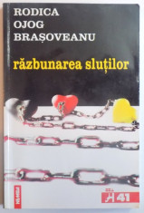 RAZBUNAREA SLUTILOR de RODICA OJOG BRASOVEANU , 2001 foto