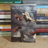 IMRE TOTH - PALIMPSEST : TEOLOGIA NEGATIVA A TRIUNGHIULUI , TRAD. PETRU CRETIA , HUMANITAS , 1995 *