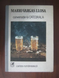 Mario Vargas Llosa - Conversatie la Catedrala (1988, editie cartonata)