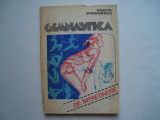 Gimnastica de intretinere de la 40 de ani in sus - Gineta Stoenescu, 1987, Alta editura