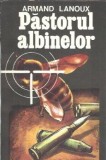 Pastorul albinelor Armand Lanoux Editura Militara 1978 Literatura Straina Carti Beletristica Roman Clasica Stare Buna