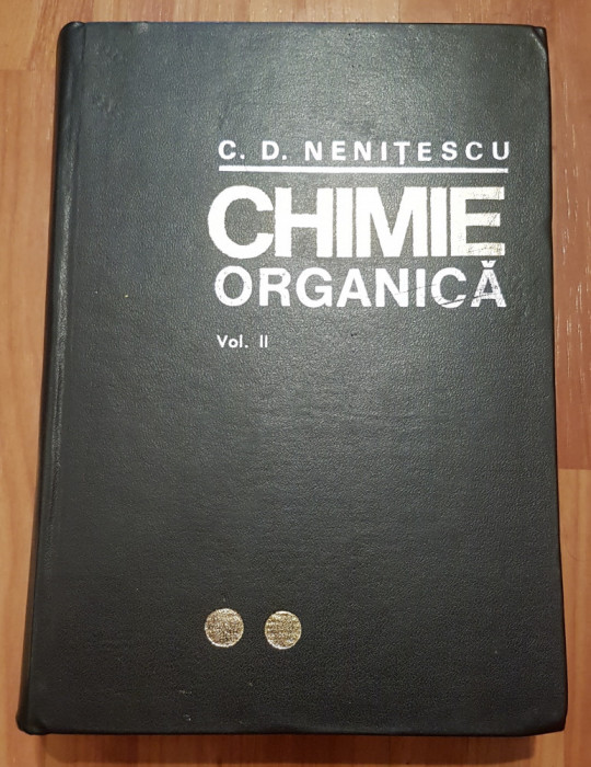 Chimie organica de Cosmin D. Nenitescu (vol. 2). Editia VII