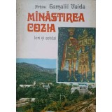 MANASTIREA COZIA. IERI SI ASTAZI-GAMALIIL VAIDA-224172