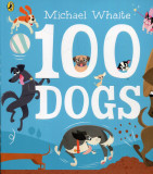 100 Dogs | Michael Whaite, 2019, Penguin Books Ltd