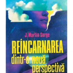 J. Martin Sorge - Reîncarnarea dintr-o nouă perspectivă (editia 1994)