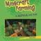 Minecraft Farming: An Unofficial Kids&#039; Guide