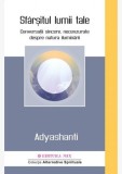 Sfarsitul lumii tale - Adyashanti - Editura MIX