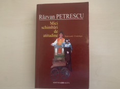 Răzvan Petrescu - Mici schimbări de atitudine, Proza scurta - Antologie foto