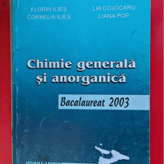 CHIMIE GENERALA SI ANORGANICA BACALAUREAT - ILIES ,COJOCARU , POP, EDIT CORVIN