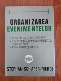 Stephan Schafer-Mehdi, Organizarea evenimentelor