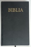 BIBLIA SAU SFANTA SCRIPTURA A VECHIULUI SI NOULUI TESTAMENT - CU TRIMITERI , traducerea de DUMITRU CORNILESCU , 2012
