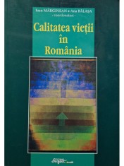 Ioan Marginean (coord.) - Calitatea vietii in Romania (Editia: 2005) foto