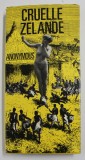 CRUELLE ZELANDE by ANONYMUS , 1980