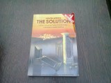 SOUTH AFRICA. THE SOLUTION - LEON LOUW (CARTE IN LIMBA ENGLEZA)