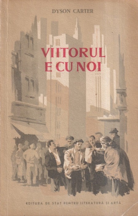 Dyson Carter - Viitorul e cu noi