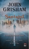Santajul - John Grisham - Carte politista, thriller justitic - Editura necunoscuta