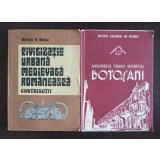 Mircea D. Matei Civilizație urbană medievală + Ansamblul urban medieval Botoșani