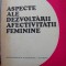 Aspecte ale dezvoltarii afectivitatii feminine