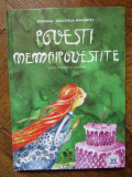 Povești nemaipovestite - Dorina-Grațiela Aolăriți - Didactica Publishing House