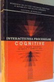 INTERACTIUNEA PROCESELOR COGNITIVE , STUDII SI CERCETARI EXPERIMENTALE de E. FISCHBEIN , C. VOICU , 1973