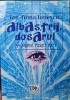 Albastrii: Dosarul Fenomenul Pitesti, Ion Toma Ionescu - Detinuti Politici, Rezistenta Anticomunista, Romania Comunista, Editia II