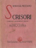 Mihail Kogalniceanu - Scrisori catre surorile sale (editie Petre V. Hanes), 1934, Alta editura