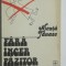Nicuta Tanase - Fara inger pazitor sau cum am ajuns scriitor