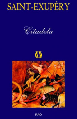 Citadela - Antoine de Saint-Exupery foto