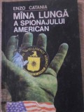 Mana Lunga a Spionajului American - Enzo Catania, 1990, Diana, Istorie, Spionaj, Romana, Paperback