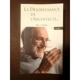 Renzo Piano - La desobeissance de l'architecte. Conversation avec Renzo Cassigoli