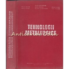 Tehnologii Metalurgice. Pentru Subingineri - Petru Moldovan, Voicu Barbie