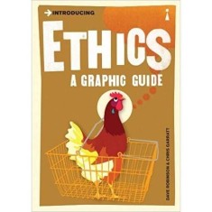 Introducing Ethics: A Graphic Guide