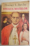 Cumpara ieftin Steaua Magilor - Florence L. Barclay - Roman Beletristica