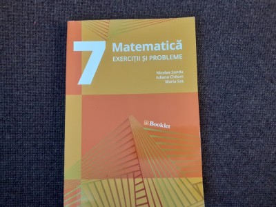 MATEMATICA CLASA A VII A EXERCITII SI PROBLEME NICOLAE SANDA BOOKLET foto