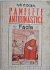 Pamflete antidinastice - N. D. Cocea, Carte Veche, Anticariat