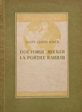 Doctorul Becker la portile raiului - Egon Erwin Kisch (cateva insemnari)