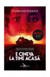 E cineva la tine acasă - Paperback - Stephanie Perkins - Leda