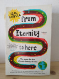Sean Caroll - From Eternity to Here