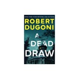 A Dead Draw